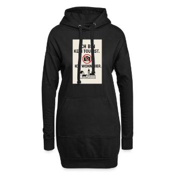 Ich bin kein Tourist. Ich wohn hier. - Hoodie-Kleid - Schwarz - Vorne