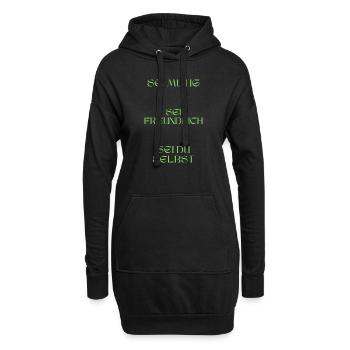 Sei mutig, sei freundlich, sei du selbst. - Hoodie-Kleid - Schwarz - Vorne