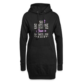 So sieht eine richtig coole Hausmeisterin aus - Hoodie-Kleid - Schwarz - Vorne