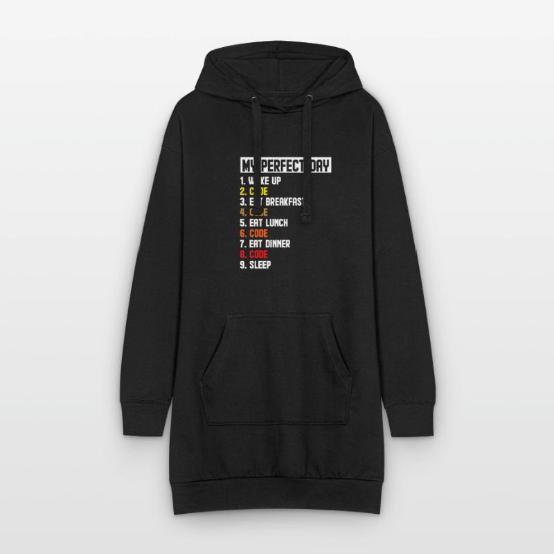 My Perfect Day Wake Up Code Software Developer Pro Hoodie-Kleid