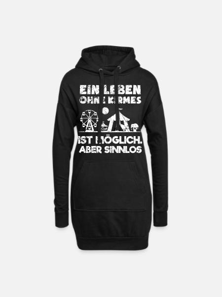 Ein Leben Ohne Kirmes Ist Möglich Aber Sinnlos - Hoodie-Kleid - Schwarz