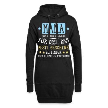 Mama... für dich das beste Geschenk... - Hoodie-Kleid - Schwarz - Vorne