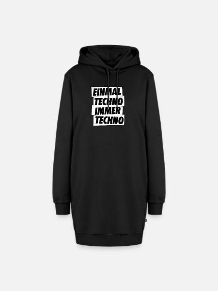 EINMAL TECHNO IMMER TECHNO - Hoodie-Kleid - Schwarz