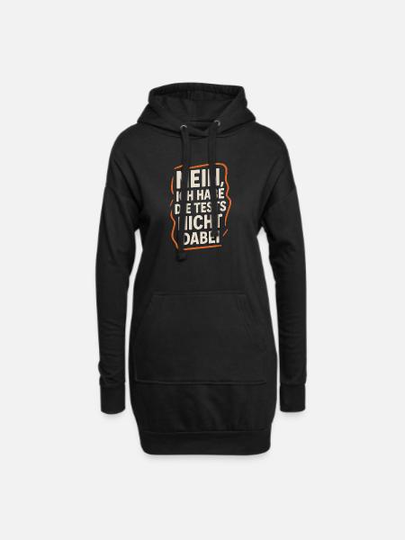 Lehrer Spruch Shirt – Tests nicht dabei - Hoodie-Kleid - Schwarz