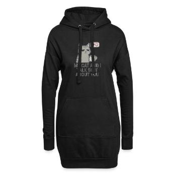 My Cat and I Talk Sh*t About You - Hoodie-Kleid - Schwarz - Vorne