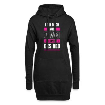 Wei nix kapieren - bayerischer Spruch - Hoodie-Kleid - Schwarz - Vorne