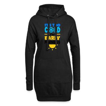 It's Too Cold for Early Mornings Cozy - Hoodie-Kleid - Schwarz - Vorne