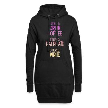 Étape 1 : Buvez du café Étape 2 Palpitez Étape 3 : Écrivez - Sweat-shirt à capuche long Femme - noir - Devant