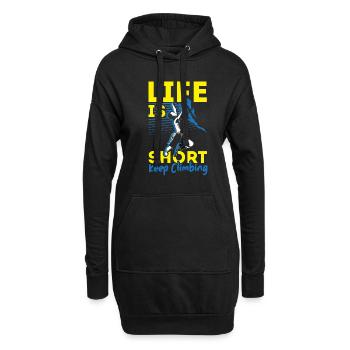 Das Leben ist kurz Klettern Sie weiter Boulderer B - Hoodie-Kleid - Schwarz - Vorne