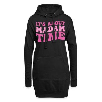 Es geht darum, dass Madame Time Humor sarkastisch lustig sagt - Hoodie-Kleid - Schwarz - Vorne
