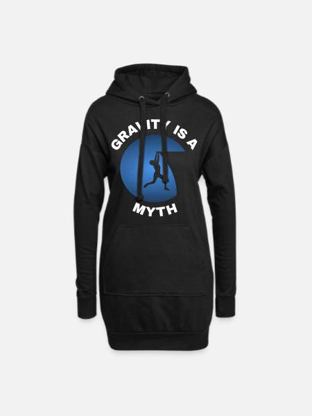 Schwerkraft ist ein Mythos - Hoodie-Kleid - Schwarz
