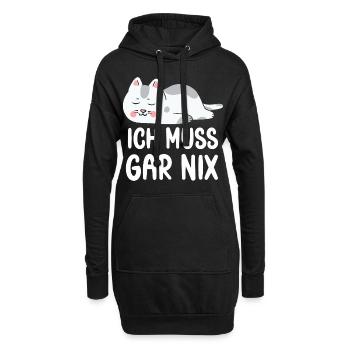Ich Muss Gar Nichts lustige Katzen Sprüche - Hoodie-Kleid - Schwarz - Vorne