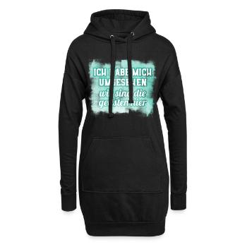 Ich Habe mich umgesehen - wir sind die geilsten - Hoodie-Kleid - Schwarz - Vorne