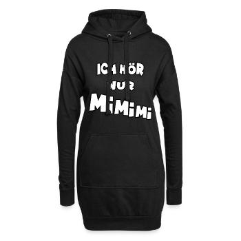 ich hör nur mimimi lustige sprüche - Hoodie-Kleid - Schwarz - Vorne