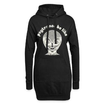 Psytrance be like - Humour Psy Trance musique rave - Sweat-shirt à capuche long Femme - noir - Devant