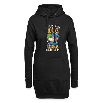 If It Involves Books And Pajamas Count Me In Funny - Hoodie-Kleid - Schwarz - Vorne
