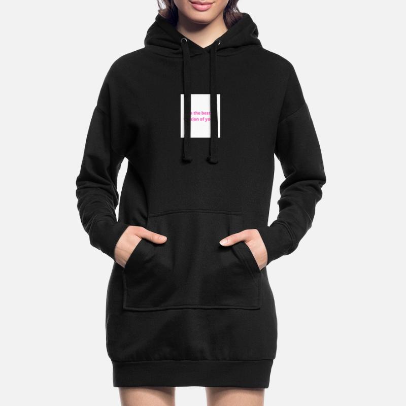 Sei die beste Version von dir Hoodie-Kleid