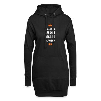 Lass mal an uns selber glauben - Hoodie-Kleid - Schwarz - Vorne