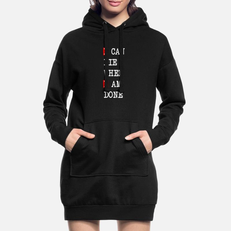 Die when I am done – darkes Statement-Design Hoodie-Kleid