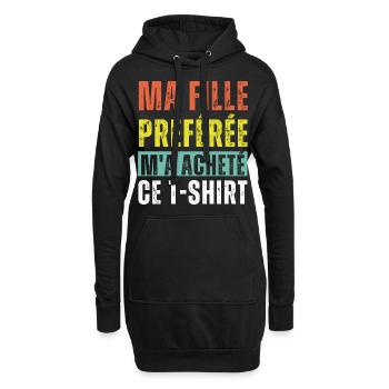 Ma fille préférée m' a acheté ce t-shirt humour - Sweat-shirt à capuche long Femme - noir - Devant