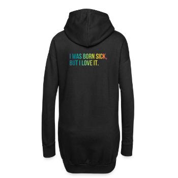 I WAS BORN SICK BUT I LOVE IT - Sweat-shirt à capuche long Femme - noir - Dos