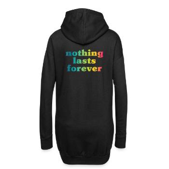 Nothing Lasts Forwever - Cooler Lustiger Spruch - Hoodie-Kleid - Schwarz - Hinten
