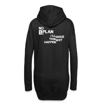 Pas de plan B – je vais faire en sorte que ça marche - Sweat-shirt à capuche long Femme - noir - Dos