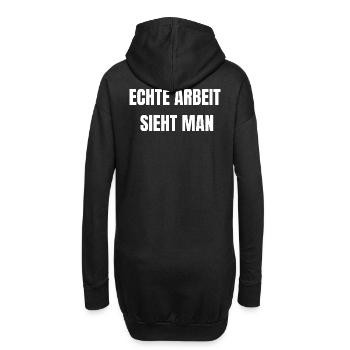 Echte Arbeit Sieht Man | Arbeiter Shirt - Hoodie-Kleid - Schwarz - Hinten