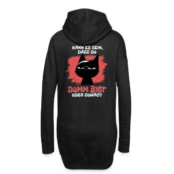 Kann es sein dass du dumm bist? - Schwarze Katze - Hoodie-Kleid - Schwarz - Hinten