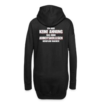 Keine Ahnung was meine Kollegen beruflich machen - Hoodie-Kleid - Schwarz - Hinten
