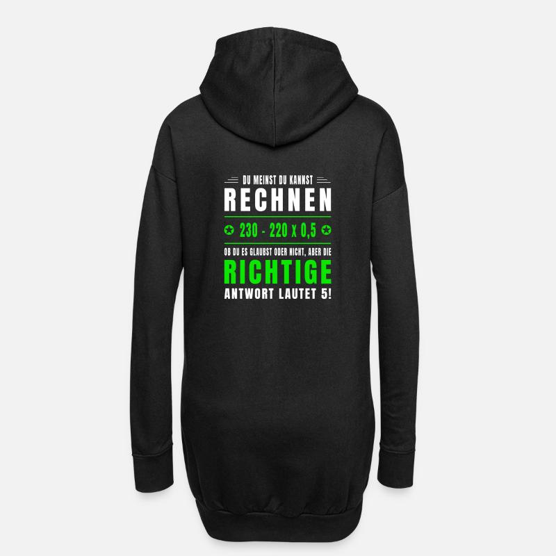 Mathe, Mathematik, Rechnen, Spruch, Mathelehrer - Hoodie-Kleid - Schwarz