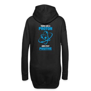 Think like a Proton and stay Positive - Hoodie-Kleid - Schwarz - Hinten