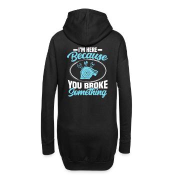 Je suis ici parce que vous avez cassé quelque chose Mécanique - Sweat-shirt à capuche long Femme - noir - Dos