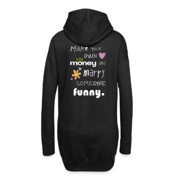 Make your own money – Lustiger Statement Spruch - Hoodie-Kleid - Schwarz - Hinten