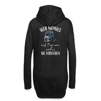 Chauffeur de camion - Si vous n’avez jamais été en tournée, vous ne le ferez jamais... - Sweat-shirt à capuche long Femme - noir - Dos