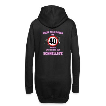 40 runder Geburtstag Geschenk Party Spruch Idee - Hoodie-Kleid - Schwarz - Hinten