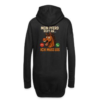 Mein Pferd ruft an – Ich muss los! Pferde Motiv - Hoodie-Kleid - Schwarz - Hinten