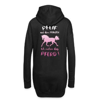Pfeif auf den Prinzen, Ich nehm das Pferd, Spruch - Hoodie-Kleid - Schwarz - Hinten