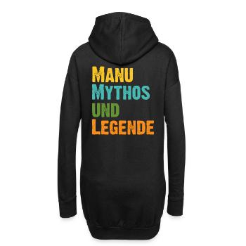 Manuela Manu die Frau der Mythos die Legende - Hoodie-Kleid - Schwarz - Hinten