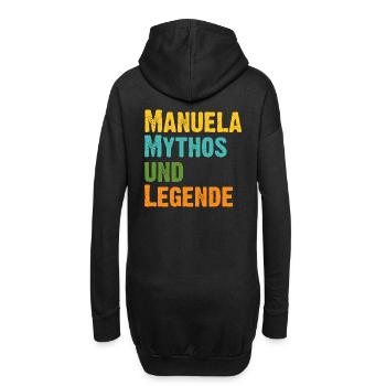 Manuela Manu die Frau der Mythos die Legende. - Hoodie-Kleid - Schwarz - Hinten