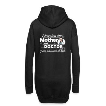 Ärztin & Medizinerin - Und Mutter - Hoodie-Kleid - Schwarz - Hinten