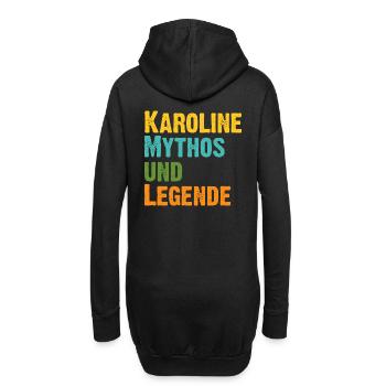 Karoline Caro die Frau der Mythos die Legende. - Hoodie-Kleid - Schwarz - Hinten