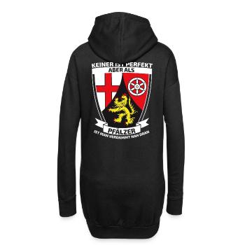 Keiner ist perfekt aber als Pfälzer - Hoodie-Kleid - Schwarz - Hinten