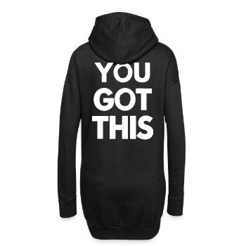 You Got This – Mutiges Schwarz-Weiß-Zitat-Design - Hoodie-Kleid - Schwarz - Hinten