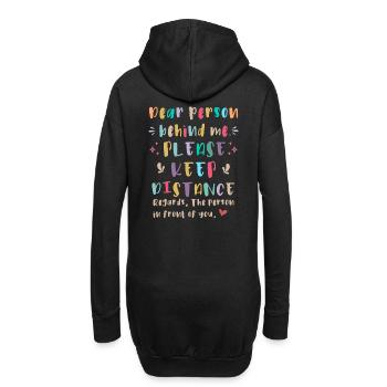 Liebe Person hinter mir, Bitte Abstand halten - Hoodie-Kleid - Schwarz - Hinten