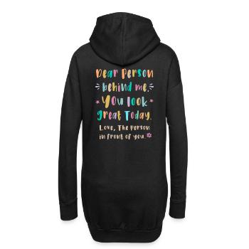 Chère personne derrière moi, tu as fière allure aujourd’hui - Sweat-shirt à capuche long Femme - noir - Dos
