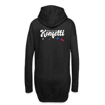 Früher war mehr Konfetti - Fasching Karneval Umzug - Hoodie-Kleid - Schwarz - Hinten