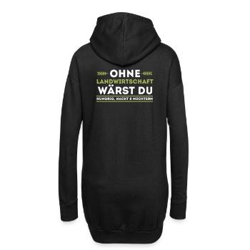 Ohne Landwirtschaft wärst du hungrig, nackt und nü - Hoodie-Kleid - Schwarz - Hinten