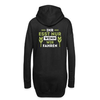 Ihr esst nur wenn wir fahren Bauer Demo Landwirt - Hoodie-Kleid - Schwarz - Hinten