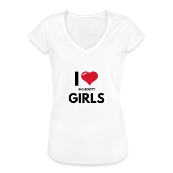 I LOVE BIG BOOTY GIRLS - Frauen Vintage T-Shirt - Weiß - Vorne - Danielle (179cm)